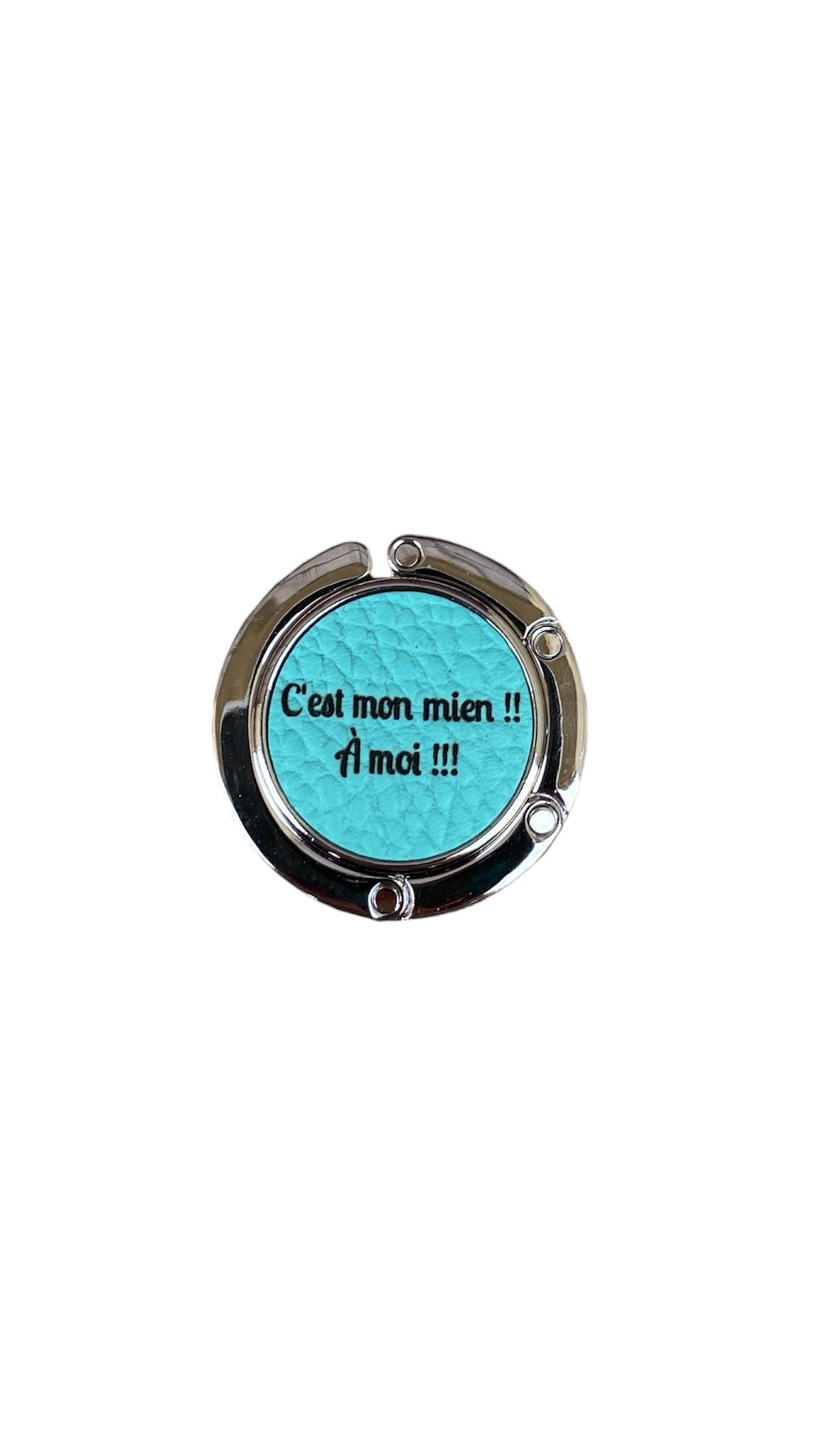 Accroche-sac cuir | ACCROCHE-SAC CUIR "C'EST MON MIEN A MOI !"
